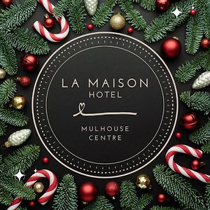 La Maison Hotel Mulhouse Centre